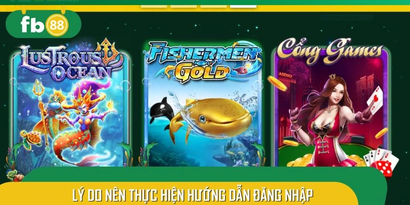 Lý do nên thực hiện việc truy cập vào Fb88