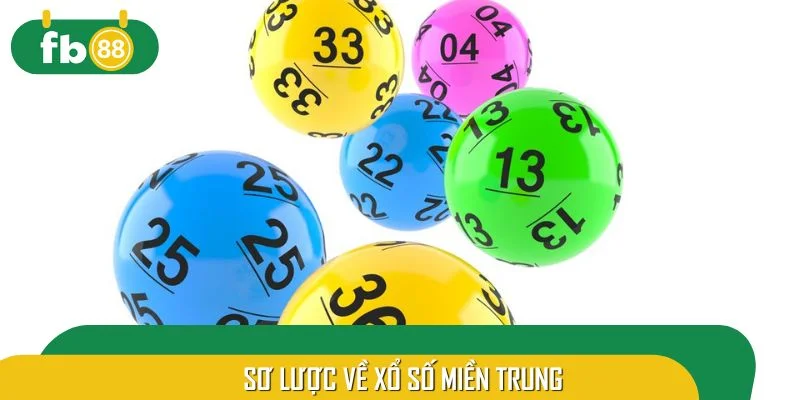Sơ lược về xổ số miền Trung