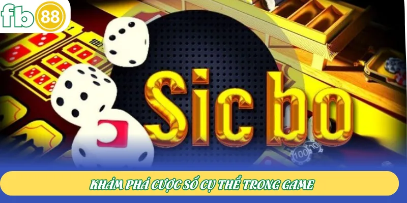 Khám phá cược số cụ thể trong game
