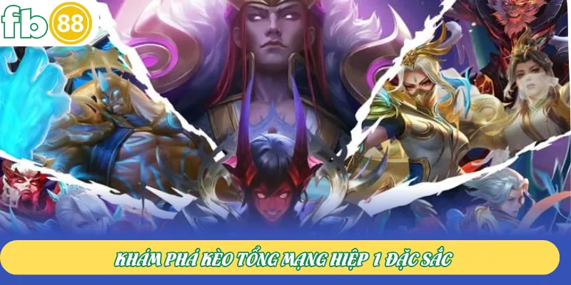 Khám phá kèo tổng mạng hiệp 1 đặc sắc