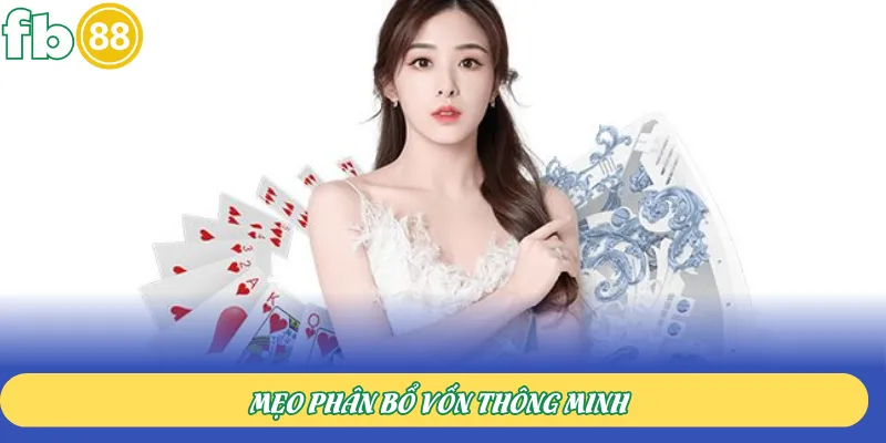 Mẹo phân bổ vốn thông minh
